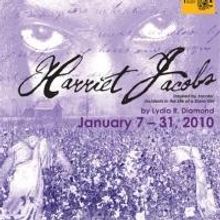 Underground Railway Theater Presents HARRIET JACOBS, Plays Through 1/31